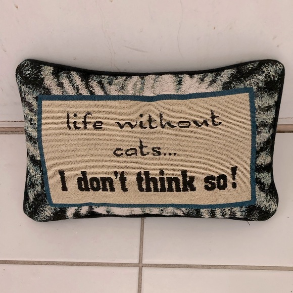 Decorative Pillow with Cat Quote - Picture 1 of 3